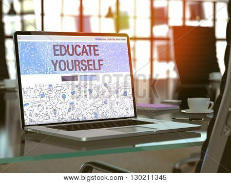 Educate Yourself - Closeup Landing Page in Doodle Design Style on Laptop Screen. On Background of Comfortable Working Place in Modern Office. Toned, Blurred Image. 3D Render.