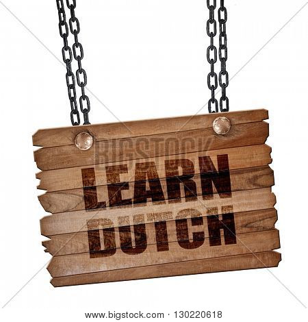 learn dutch, 3D rendering, wooden board on a grunge chain