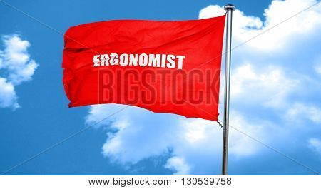 ergonomist, 3D rendering, a red waving flag