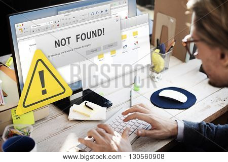 Not Found 404 Error Failure Warning Problem Concept