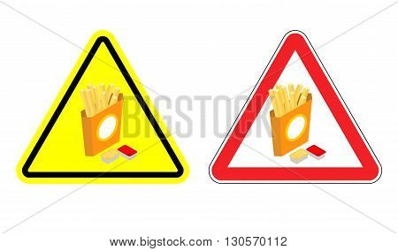 Warning Sign Attention French Fries. Dangers Yellow Sign Fast Food. Slices Of Fried Potatoes In Pape
