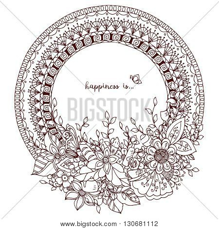 Vector illustration Zen Tangle doodle round frame with flowers mandala. Coloring book anti stress for adults. Brown and white.