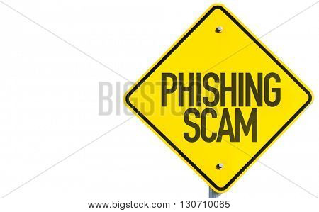 Phishing Scam sign isolated on white background