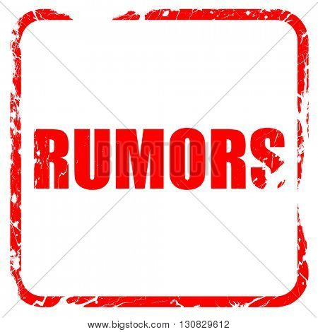rumors, red rubber stamp with grunge edges
