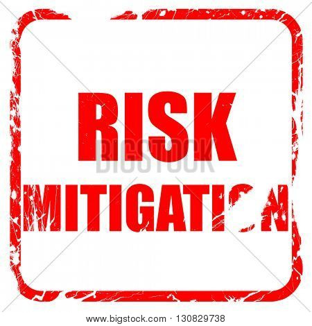 Risk mitigation sign, red rubber stamp with grunge edges