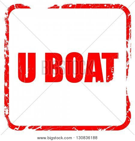 u boat, red rubber stamp with grunge edges