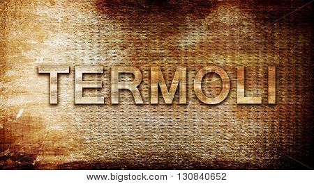 Termoli, 3D rendering, text on a metal background