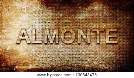 Almonte, 3D rendering, text on a metal background