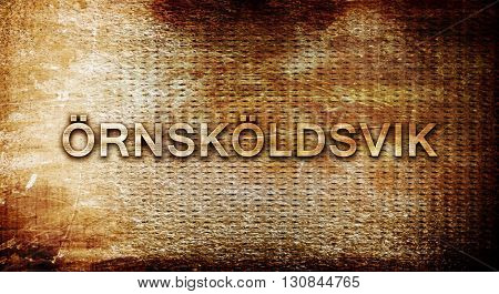 Ornskoldsvik, 3D rendering, text on a metal background