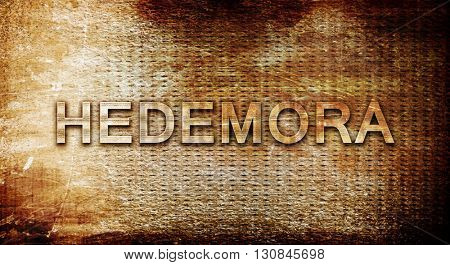 Hedemora, 3D rendering, text on a metal background