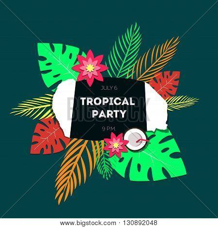 Poster template of tropical party. The background is a stylized torn paper, palm leaves of tropical and exotic flowers.