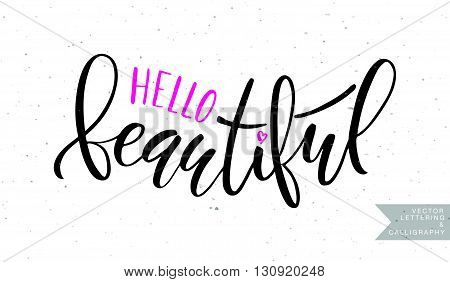 Hand Sketched Inspirational Quote 'hello Beautiful' On Textured Background