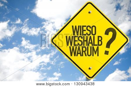 Why? (in German) sign with sky background