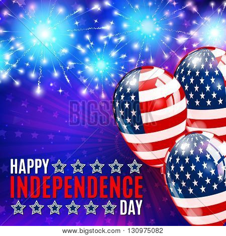 Happy independens day. Fireworks, balloons and lettering background for 4th of July.