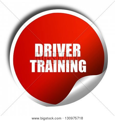 driver training, 3D rendering, red sticker with white text