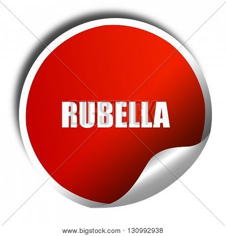 rubella, 3D rendering, red sticker with white text