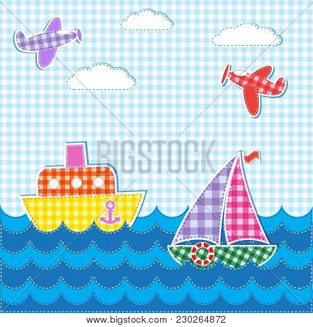 Baby Background With Aircrafts And Ships. Vector Textile Stickers