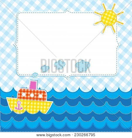 Frame With Cartoon Ship. Vector Illustration, Vector Card