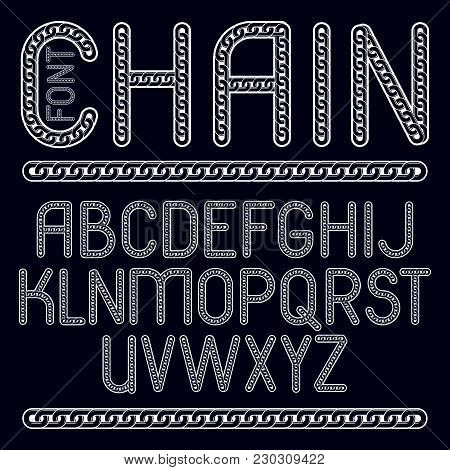 Vector Type Font, Script From A To Z. Upper Case Creative Letters Made With Steel Chain Link, Joined