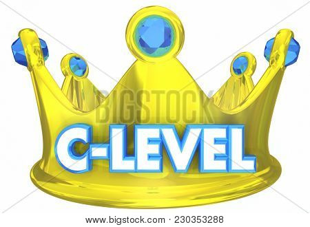 C-Level Crown Top Executives Leaders 3d Illustration