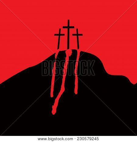 Vector Banner With Mount Calvary And Crosses And Drops Of Blood