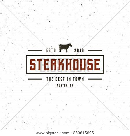 Vintage Steak House Logo. Retro Styled Grill Restaurant Emblem, Badge, Design Element, Logotype Temp