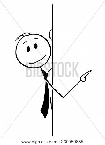 Cartoon Stick Man Drawing Conceptual Illustration Of Businessman Peeping From Behind Wall And Pointi