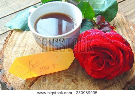 Coffee And Rose For You