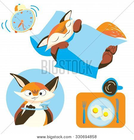 Morning Of The Little Fox. Sleep, Wake Up, Brush Your Teeth, Breakfast. Scrambled Eggs And Coffee. D