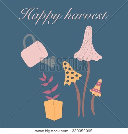 Vector Illustration With Colorful Autumn Mushrooms, Flowers And Watercan