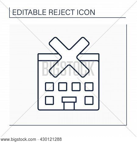 Rejected House Line Icon. Canceled Living Conditions. Uncertificated Residence. Non-living Place. Re