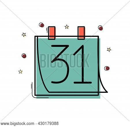 December 31 Colorful Linear Icon. New Year`s Eve Outline Illustration. Vector Calendar Art On Hite B