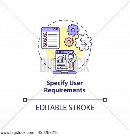 Specify User Requirements Concept Icon. User-centered Design Process Abstract Idea Thin Line Illustr