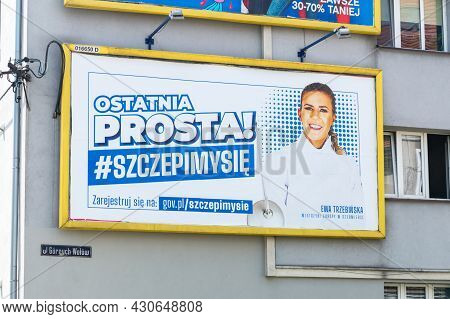 Gliwice, Poland - June 4, 2021: Poster With Ewa Trzebinska Encouraging Vaccination Against Covid-19.