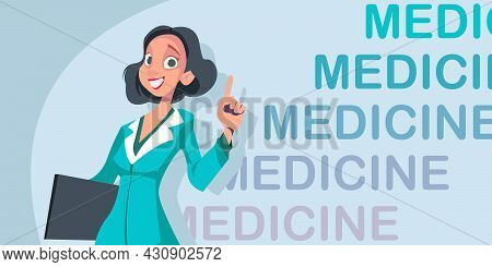 Beautiful Woman Doctor On The Background Medicine. Fighting Covid 19. Vector Illustration For Banner