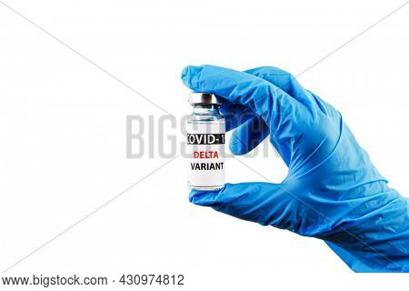 Vaccine bottles covid - 19 delta variant, vials medicine and syringe injection isolated on white. Coronavirus DELTA 2019-ncov. Vaccine bottles on the woman hand