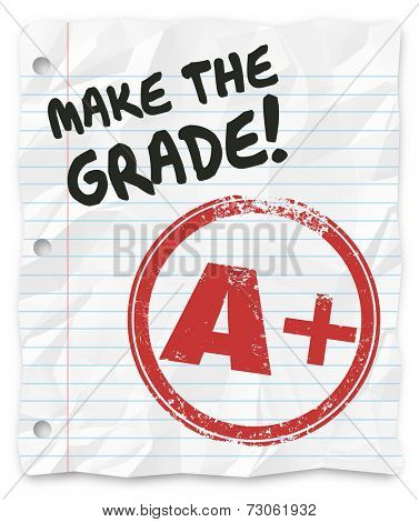 Make the Grade words on lined paper to tell you to prove yourself, your skills knowledge and abilities