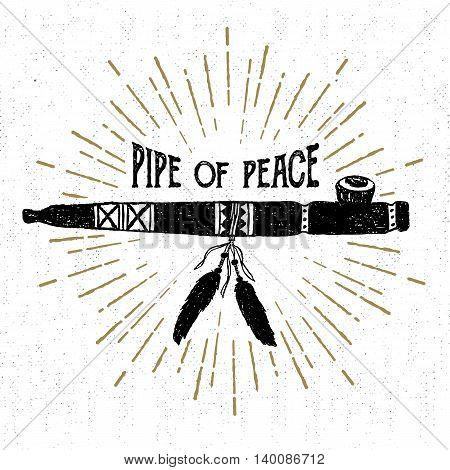Hand drawn tribal label with textured smoking pipe vector illustration and 