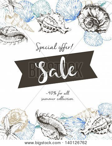 Vector flyer of summer sale. Decorated with seashells and ribbon banner. Hand drawn vintage art. Good for anoucne discount at business fashion store.