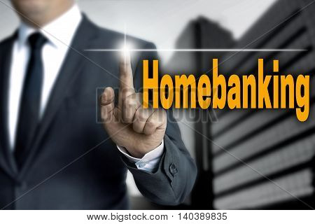 Homebanking touchscreen is operated by businessman background