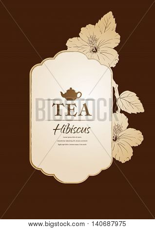 vector illustration. Chinese Rose. template packaging tea, label, banner, poster, identity, branding. Hand drawn. teapot with hibiscus. Stylish design for herb red tea. karkade