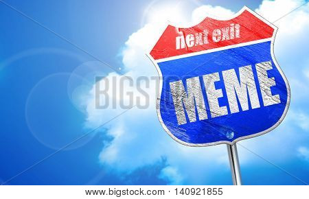 meme, 3D rendering, blue street sign