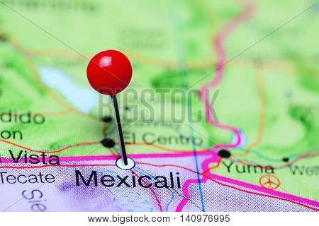 Mexicali pinned on a map of Mexico