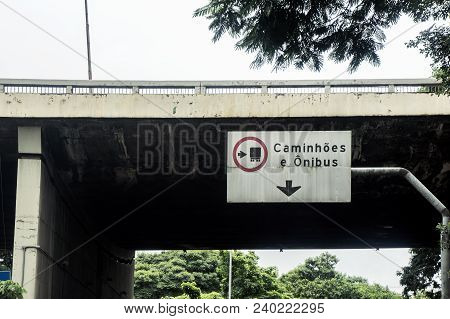 Bridge Sao Paulo Brazil Sign Post Caminha Onibus Translation Truck Bus