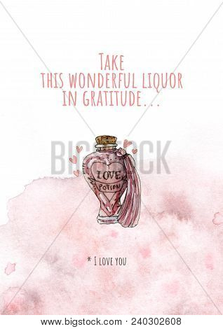 Rady Made Gift Postcard Take This Wonderful Liquor In Gratitude... I Love You. Admit To Whom You Lov