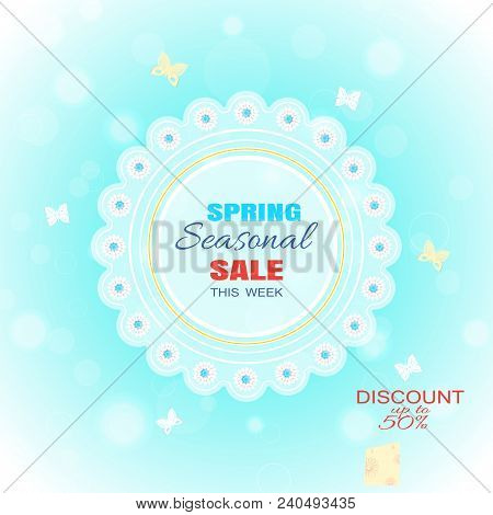 Vector Advertising Poster For Spring Seasonal Sale On The Gradient Bluebackground With Flowers, Butt