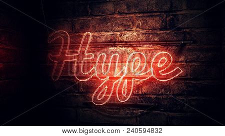 Words And Phrases Millennials Use, Conceptual Image With Glowing Neon Sign - Hype, Illustration