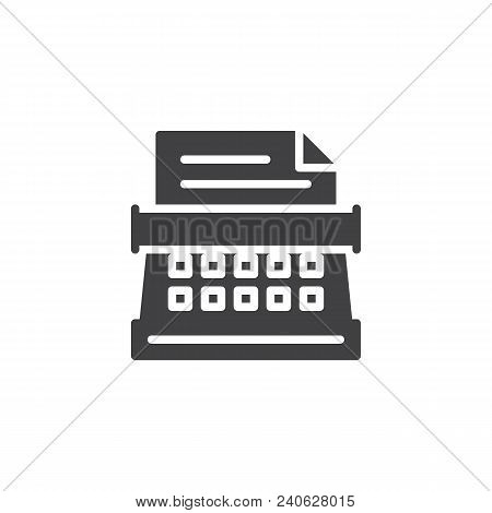 Writing Machine Vector Icon. Filled Flat Sign For Mobile Concept And Web Design. Typewriter Simple S