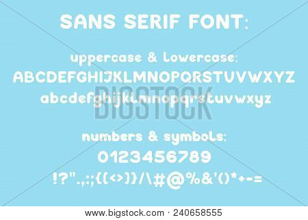 Sans Serif Modern Typeface. Vector Alphabet. Uppercase, Lowcase Number Symbol