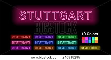 Neon Name Of Stuttgart City. Vector Illustration Of Stuttgart Inscription Consisting Of Neon Outline
